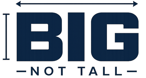 Big not Tall